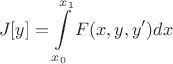 $$J[y] = \int\limits_{x_0}^{x_1} F(x,y,y') dx$$