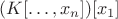 $(K[\ldots, x_n])[x_1]$