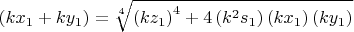 $\left(kx_{1} +ky_{1} \right)=\sqrt[{4}]{\left(kz_{1} \right)^{4} +4\left(k^{2} s_{1} \right)\left(kx_{1} \right)\left(ky_{1} \right)} $