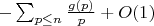 $-\sum_{p \leq n}\frac {g(p)}{p}+O(1)$