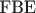 FBE