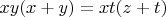 $xy(x+y)=xt(z+t)$