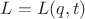 $L = L(q, t) $