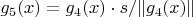 $g_5(x) = g_4(x) \cdot s/ \|g_4(x) \|$