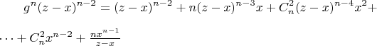 $$g^n(z-x)^{n-2}=(z-x)^{n-2}+n(z-x)^{n-3}x+ C^2_n(z-x)^{n-4}x^2+ 

\cdots+C^2_nx^{n-2}+\frac{nx^{n-1}}{z-x}$$