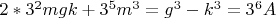 $2*3^2mgk+3^5m^3=g^3-k^3=3^6A$