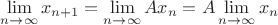 $\lim\limits_{n\to\infty} x_{n+1}=\lim\limits_{n\to\infty} Ax_n=A\lim\limits_{n\to\infty} x_n$