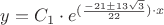 $y=C_1\cdot e^{(\frac{-21\pm 13\sqrt{3}}{22})\cdot x}$