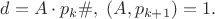 $d=A\cdot p_k\#,\;(A,p_{k+1})=1.$