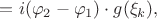 $=i(\varphi_2-\varphi_1)\cdot g(\xi_k),$