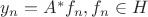 $y_n=A^* f_n, f_n\in H$