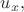 $u_x,$