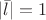 $|\bar l|=1$