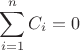 $$\sum_{i=1}^n{C_i}=0$$