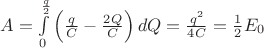 $A=\int\limits_0^{\frac{q}{2}}\left(\frac{q}{C}-\frac{2Q}{C}\right)dQ=\frac{q^2}{4C}=\frac{1}{2}E_0$