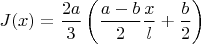 $J(x)=\dfrac{2a}{3}\left(\dfrac{a-b}{2}\dfrac{x}{l}+\dfrac{b}{2}\right)$