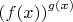 $\left(f(x)\right)^{g(x)}$