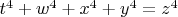 $t^4+w^4+x^4+y^4=z^4$