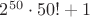 $2^{50}\cdot 50!+1$