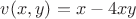 $v(x,y)=x-4xy$