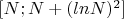 $[N;N+(lnN)^2]$
