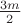$\frac{3m}{2}$