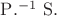 $\mathrm{P.^{-1}\ S.}$