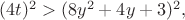 $(4t)^2 > (8y^2+4y+3)^2,$