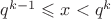 $q^{k-1}\leqslant x < q^k$