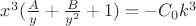 $x^3(\frac{A}{y} + \frac{B}{y^2} + 1) = - C_0k^3$