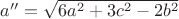 $a''=\sqrt{6a^2+3c^2-2b^2}$