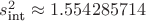 $s_{\text{int}}^2 \approx 1.554285714$