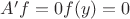 $A'f=0 f(y)=0$