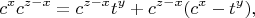 $$c^xc^{z-x}=c^{z-x}t^y+c^{z-x}(c^x-t^y),$$