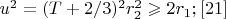 $u^2=(T+2/3)^2r_2^2\geqslant 2r_1;\eqno[21]$