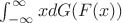 $\int^\infty _{-\infty} x dG(F(x))$