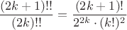 $$\dfrac{(2k+1)!!}{(2k)!!}=\dfrac{(2k+1)!}{2^{2k} \cdot (k!)^2}$$