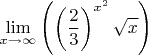 $$\lim\limits_{x \to \infty} \left ( \left ( \frac{2}{3} \right )^{x^2} \sqrt{x} \right )$$