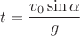 $t = \dfrac{v_0 \sin \alpha}{g}$