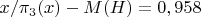 $x/\pi_3(x)-M(H)=0,958$