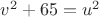 $v^2+65=u^2$