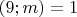 $(9;m)=1$
