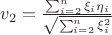 $v_2=\frac{\sum_{i=2}^n \xi_i \eta_i}{\sqrt{\sum_{i=2}^n \xi_i^2}}$