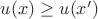 $u(x) \geq u(x')$