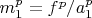 $m_1^p=f^p/a_1^p$