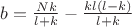$b=\frac{Nk}{l+k}-\frac{kl(l-k)}{l+k}$