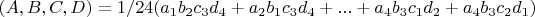 $(A,B,C,D)=1/24(a_1b_2c_3d_4+a_2b_1c_3d_4+...+a_4b_3c_1d_2+a_4b_3c_2d_1)$