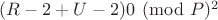 $(R-2 + U-2)\eguiv 0\pmod P ^ 2$