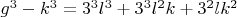 $g^3-k^3=3^3l^3+3^3l^2k+3^2lk^2$