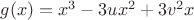 $g(x)=x^3-3ux^2+3v^2x$